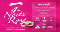 Pinhão - Secretaria de Assistência Social e Conselho dos Direitos da Mulher realizam mais uma edição Noite Rosa