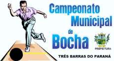 Tr&ecirc;s Barras - Est&atilde;o abertas as inscri&ccedil;&otilde;es para o Campeonato Municipal de Bocha