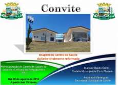 Porto Barreiro - Governo Municipal convida a popula&ccedil;&atilde;o para visita&ccedil;&atilde;o no Posto de Sa&uacute;de da Sede que foi totalmente reformada
