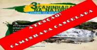 Pinh&atilde;o - 3&ordf; Caminhada na Natureza &eacute; cancelada