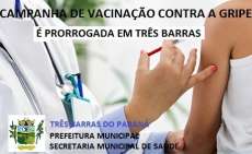 Tr&ecirc;s Barras - Campanha contra a gripe &eacute; prorrogada