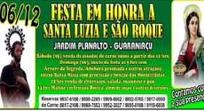 Guarania&ccedil;u - Festa em honra a Santa Luzia e S&atilde;o Roque acontece neste domingo, dia 06 no Jardim Planalto