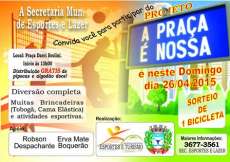Pinh&atilde;o - Secretaria de Esportes promove domingo de lazer na pra&ccedil;a