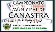 Tr&ecirc;s Barras - Campeonato Municipal de Canastra iniciou nesta segunda dia 27