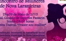 Nova Laranjeiras - No pr&oacute;ximo dia 09 haver&aacute; II Encontro de Mulheres