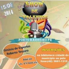 Porto Barreiro - 2&ordf; Edi&ccedil;&atilde;o do Show de Talentos &eacute; nesta Sexta, dia 15