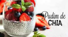 Pudim de chia para emagrecer, embelezar a pele e tirar a fome: aprenda a fazer