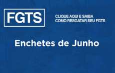 Pinh&atilde;o - Informa&ccedil;&otilde;es sobre a libera&ccedil;&atilde;o do FGTS &agrave;s vitimas da enchente