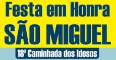 Porto Barreiro - Convite para Festa de S&atilde;o Miguel na comunidade de KM13 e 18&ordf; Caminhada dos Idosos