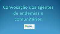 Pinh&atilde;o - Convoca&ccedil;&atilde;o dos agentes de endemias e comunit&aacute;rios de sa&uacute;de
