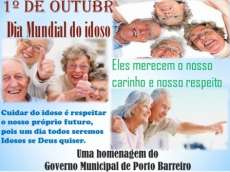 Porto Barreiro - 1&ordm; de outubro &eacute; o Dia Internacional do Idoso ; Para que serve o Dia Internacional do Idoso?