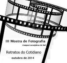 UFFS - Campus Laranjeiras do Sul organiza III Mostra de Fotografia - “Retratos do Cotidiano”