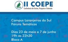Laranjeiras - UFFS: Campus convida comunidade acadêmica e regional para etapa da II COEPE