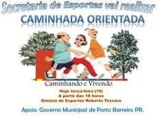 Porto Barreiro - Secretaria de Esportes realizar&aacute; Caminhada Orientada hoje, dia 19