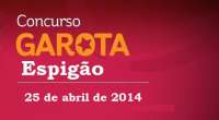 Espig&atilde;o Alto - Nesta sexta dia 25, tem Garota Espig&atilde;o