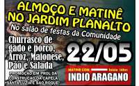 Graraniaçu - Neste domingo dia 22, tem almoço e matinê no bairro Jardim Planalto