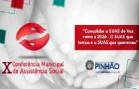 Pinh&atilde;o - Nesta quinta dia 23, acontecer&aacute; a X Confer&ecirc;ncia Municipal de Assist&ecirc;ncia Social