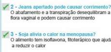 Jeans apertado favorece corrimento e soja ameniza sinais da menopausa