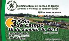 Quedas - Dia 16 de janeiro acontece o 3&ordm; Dia de Campo com promo&ccedil;&atilde;o do Sindicato Rural