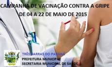 Tr&ecirc;s Barras - Munic&iacute;pio inicia campanha de vacina&ccedil;&atilde;o contra o v&iacute;rus da gripe, na segunda, dia 04