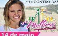 Laranjeiras - Coprossel realiza neste sábado, 1º Encontro da mulher cooperativista