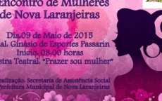 Nova Laranjeiras - No pr&oacute;ximo dia 09 haver&aacute; II Encontro de Mulheres