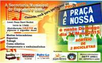 Pinh&atilde;o - Secretaria Municipal de Esportes promove 3&ordf; edi&ccedil;&atilde;o do Projeto A Pra&ccedil;a &eacute; Nossa
