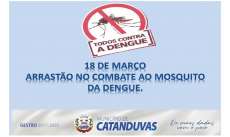 Catanduvas - Neste s&aacute;bado dia 18, cidade ter&aacute; arrast&atilde;o contra o mosquito da Dengue