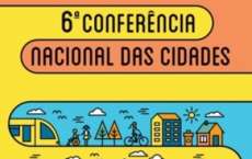 Nova Laranjeiras - Na pr&oacute;xima ter&ccedil;a acontece a 6&ordf; Confer&ecirc;ncia Nacional das Cidades