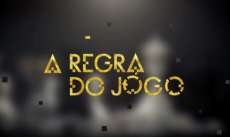 Para aumentar audi&ecirc;ncia, Globo faz mudan&ccedil;as em "A Regra do Jogo"